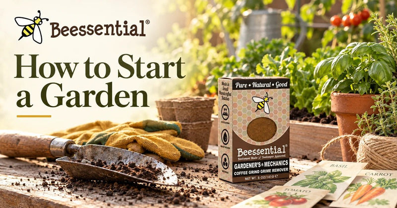 How to Start a Garden: The Ultimate Guide for Beginners" - Beessential